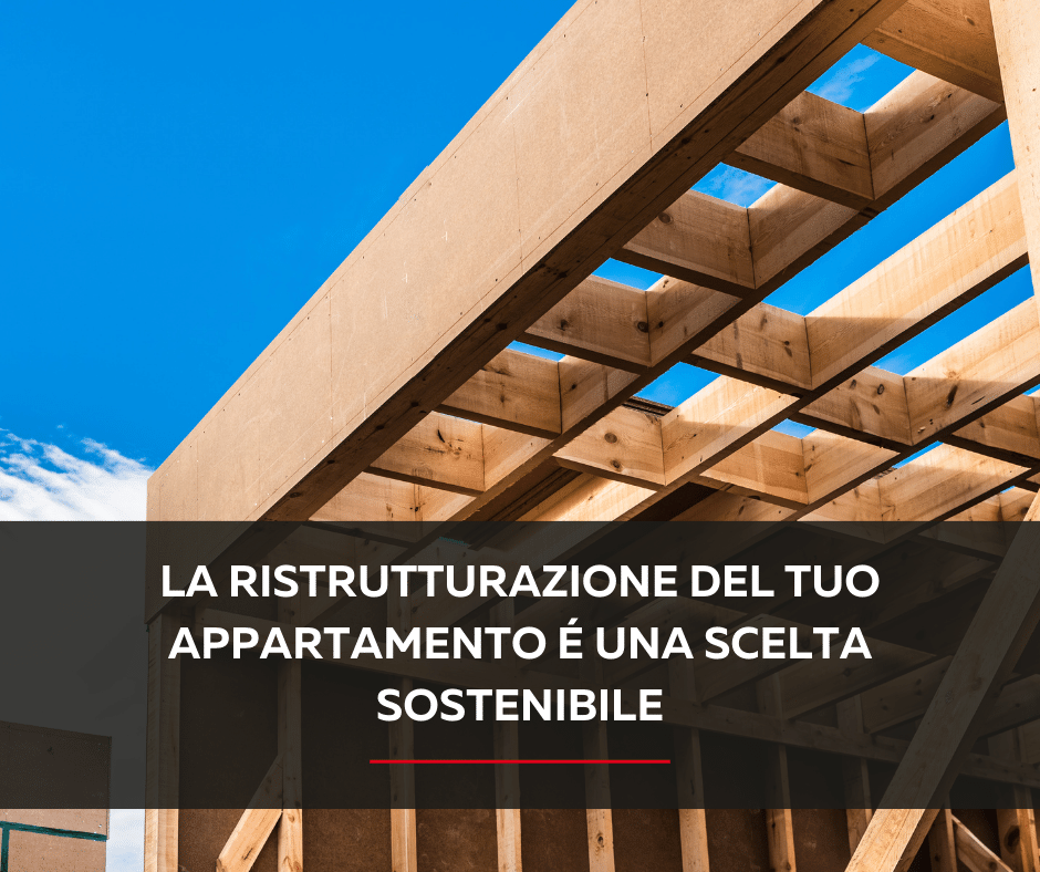 ristrutturazione come scelta sostenibile