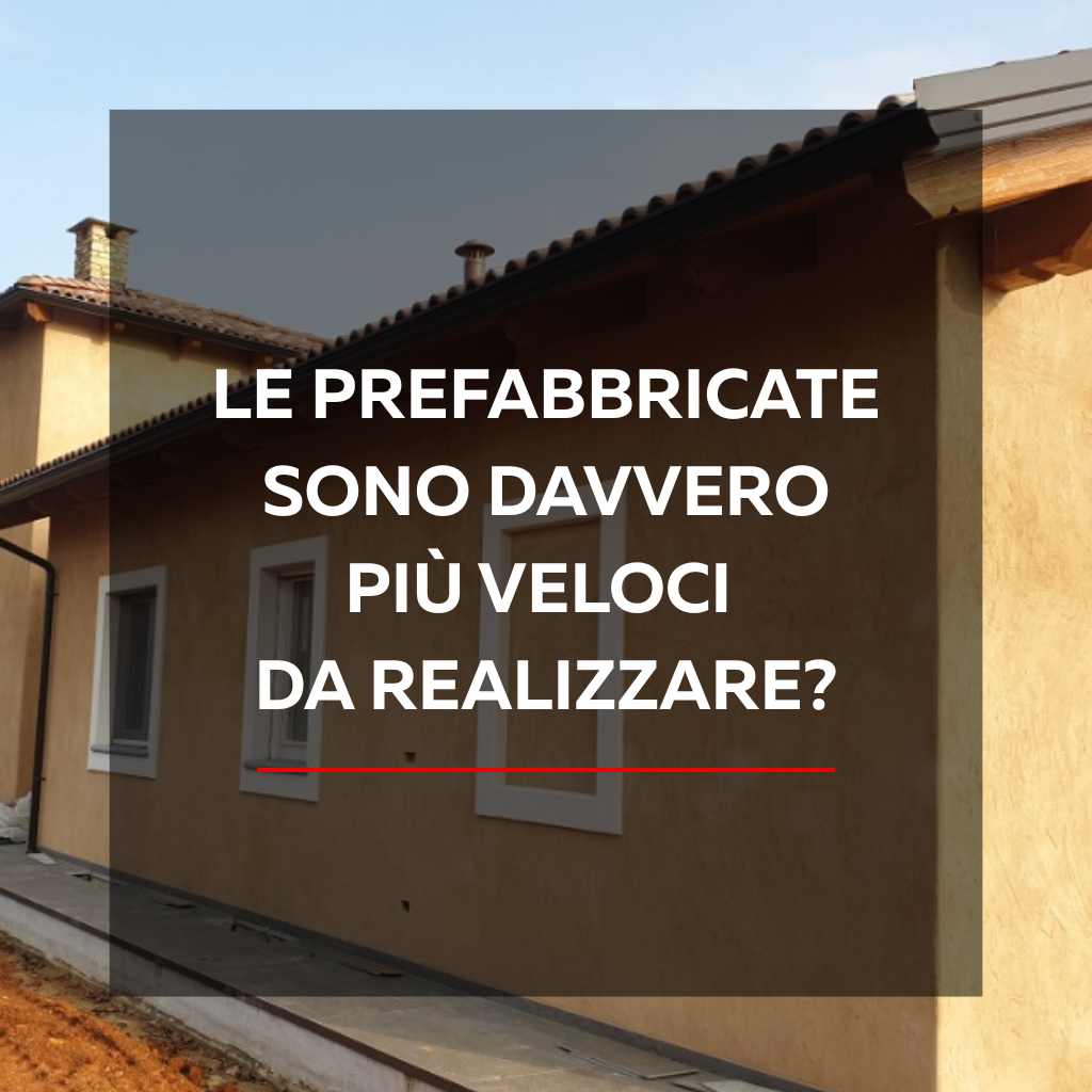 prefabbricate sono più veloci da realizzare pianfei costruzioni impresa edile